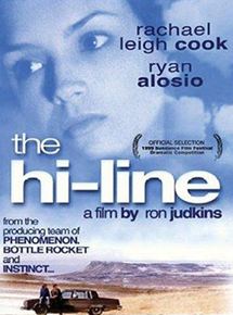 Affiche du film The Hi-Line (1999) de Ron Judkins Affiche du film The Hi-Line (1999) de Ron Judkins. Voir The Hi-Line en streaming / torrent sur meilleurs-films.fr