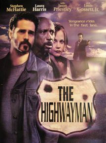 Affiche du film The Highwayman (2000) de Keoni Waxman. Voir The Highwayman en streaming / torrent sur meilleurs-films.fr