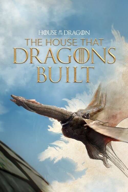 Affiche de la série The House That Dragons Built (2022) de U.S.A.. Voir The House That Dragons Built en streaming / torrent sur meilleurs-films.fr