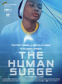 Affiche du film The Human Surge (2016) de Eduardo Williams Affiche du film The Human Surge (2016) de Eduardo Williams. Voir The Human Surge en streaming / torrent sur meilleurs-films.fr