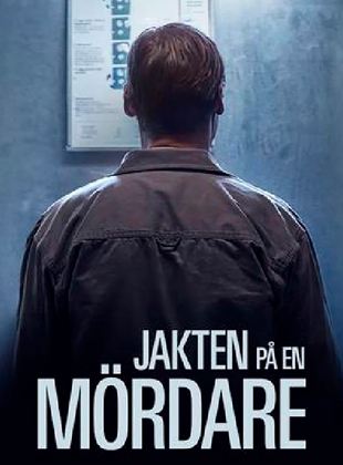 Affiche de la série The Hunt for a Killer (2020) de Helene Lindholm. Voir The Hunt for a Killer en streaming / torrent sur meilleurs-films.fr