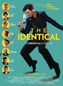 Affiche du film The Identical (2014) de Dustin Marcellino Affiche du film The Identical (2014) de Dustin Marcellino. Voir The Identical en streaming / torrent sur meilleurs-films.fr