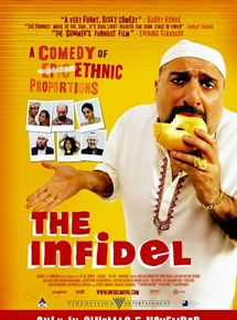 Affiche du film The Infidel (2010) de Josh Appignanesi Affiche du film The Infidel (2010) de Josh Appignanesi. Voir The Infidel en streaming / torrent sur meilleurs-films.fr