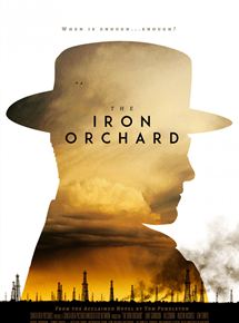 Affiche du film The Iron Orchard (2018) de Ty Roberts. Voir The Iron Orchard en streaming / torrent sur meilleurs-films.fr