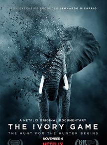 Affiche du film The Ivory Game (2016) de Kief Davidson,Richard Ladkani,. Voir The Ivory Game en streaming / torrent sur meilleurs-films.fr