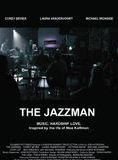 Affiche du film The Jazzman (2009) de . Voir The Jazzman en streaming / torrent sur meilleurs-films.fr