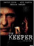 Affiche du film The Keeper (2004) de Paul Lynch Affiche du film The Keeper (2004) de Paul Lynch. Voir The Keeper en streaming / torrent sur meilleurs-films.fr