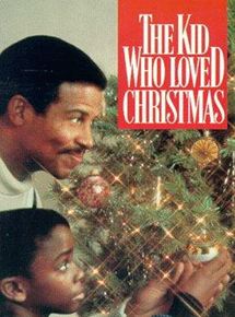 Affiche du film The Kid Who Loved Christmas (1990) de Arthur Allan Seidelman. Voir The Kid Who Loved Christmas en streaming / torrent sur meilleurs-films.fr