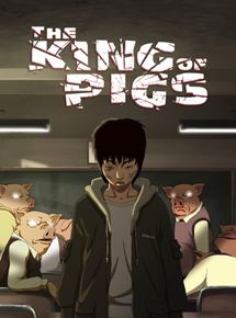 Affiche du film The King of Pigs (2012) de Sang-Ho Yeon Affiche du film The King of Pigs (2012) de Sang-Ho Yeon. Voir The King of Pigs en streaming / torrent sur meilleurs-films.fr