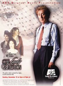 Affiche du film The Lady in Question (1999) de Joyce Chopra Affiche du film The Lady in Question (1999) de Joyce Chopra. Voir The Lady in Question en streaming / torrent sur meilleurs-films.fr