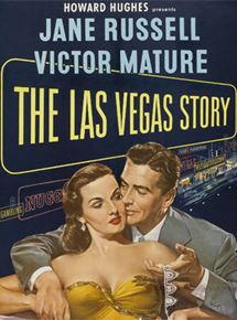 Affiche du film The Las Vegas Story (1952) de Robert Stevenson. Voir The Las Vegas Story en streaming / torrent sur meilleurs-films.fr