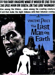Affiche du film The Last Man on Earth (1964) de Sidney Salkcow. Voir The Last Man on Earth en streaming / torrent sur meilleurs-films.fr