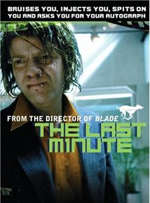 Affiche du film The Last Minute (2001) de Stephen Norrington Affiche du film The Last Minute (2001) de Stephen Norrington. Voir The Last Minute en streaming / torrent sur meilleurs-films.fr