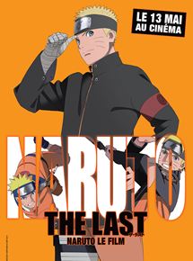 Affiche du film The Last: Naruto the Movie (2014) de Tsuneo Kobayashi. Voir The Last: Naruto the Movie en streaming / torrent sur meilleurs-films.fr