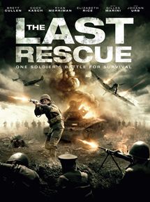 Affiche du film The Last Rescue (2015) de . Voir The Last Rescue en streaming / torrent sur meilleurs-films.fr