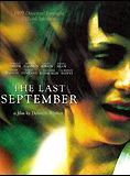 Affiche du film The Last September (1998) de Deborah Warner Affiche du film The Last September (1998) de Deborah Warner. Voir The Last September en streaming / torrent sur meilleurs-films.fr