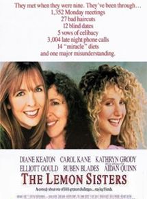 Affiche du film The Lemon Sisters (1990) de Joyce Chopra Affiche du film The Lemon Sisters (1990) de Joyce Chopra. Voir The Lemon Sisters en streaming / torrent sur meilleurs-films.fr