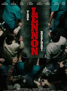 Affiche du film The Lennon Report (2016) de . Voir The Lennon Report en streaming / torrent sur meilleurs-films.fr