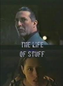 Affiche du film The Life of Stuff (1997) de Simon Donald. Voir The Life of Stuff en streaming / torrent sur meilleurs-films.fr