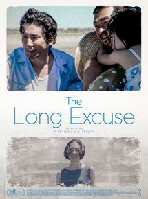 Affiche du film The Long Excuse (2016) de Miwa Nishikawa. Voir The Long Excuse en streaming / torrent sur meilleurs-films.fr