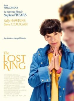 Affiche du film The Lost King (2023) de Stephen Frears.