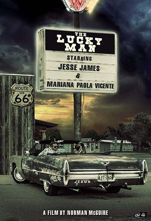 Affiche du film The Lucky Man (2018) de Norman Gregory McGuire. Voir The Lucky Man en streaming / torrent sur meilleurs-films.fr