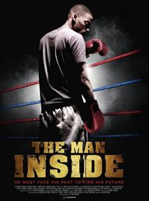 Affiche du film The Man Inside (2012) de Dan Turner. Voir The Man Inside en streaming / torrent sur meilleurs-films.fr