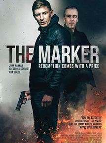 Affiche du film The Marker (2017) de Justin Edgar. Voir The Marker en streaming / torrent sur meilleurs-films.fr