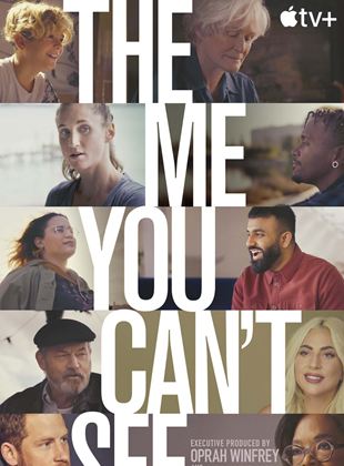 Affiche de la série The Me You Can’t See (2022) de Oprah Winfrey. Voir The Me You Can’t See en streaming / torrent sur meilleurs-films.fr