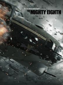 Affiche du film The Mighty Eighth (2014) de Rick Jacobson. Voir The Mighty Eighth en streaming / torrent sur meilleurs-films.fr