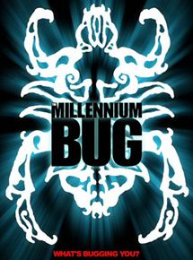 Affiche du film The Millennium Bug (2011) de Kenneth Cran. Voir The Millennium Bug en streaming / torrent sur meilleurs-films.fr