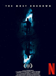 Affiche du film The Most Unknown (2018) de . Voir The Most Unknown en streaming / torrent sur meilleurs-films.fr