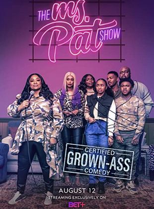Affiche de la série The Ms. Pat Show (2022) de Jordan E. Cooper Affiche de la série The Ms. Pat Show (2022) de Jordan E. Cooper. Voir The Ms. Pat Show en streaming / torrent sur meilleurs-films.fr