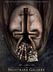 Affiche du film The Nightmare Gallery (2018) de Gene Blalock. Voir The Nightmare Gallery en streaming / torrent sur meilleurs-films.fr