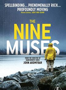 Affiche du film The Nine Muses (2010) de John Akomfrah Affiche du film The Nine Muses (2010) de John Akomfrah. Voir The Nine Muses en streaming / torrent sur meilleurs-films.fr