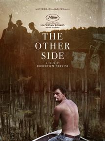 Affiche du film The Other Side (2015) de Roberto Minervini. Voir The Other Side en streaming / torrent sur meilleurs-films.fr
