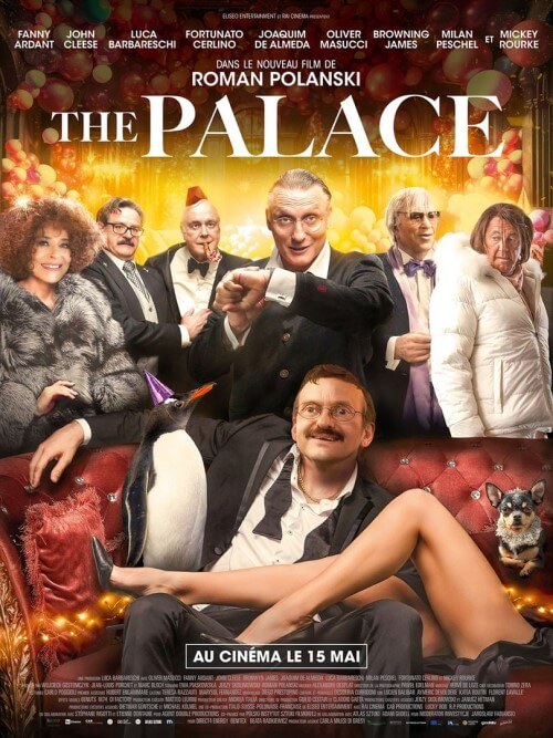 Affiche du film The Palace (2024) de Roman Polanski. Voir The Palace en streaming / torrent sur meilleurs-films.fr