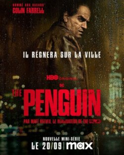Affiche de la série The Penguin (2024) de Lauren LeFranc.