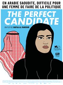 Affiche du film The Perfect Candidate (2020) de Haifaa Al Mansour. Voir The Perfect Candidate en streaming / torrent sur meilleurs-films.fr