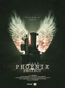 Affiche du film The Phoenix Project (2015) de Tyler Graham Pavey. Voir The Phoenix Project en streaming / torrent sur meilleurs-films.fr
