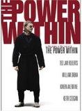 Affiche du film The Power Within (1995) de Art Camacho. Voir The Power Within en streaming / torrent sur meilleurs-films.fr