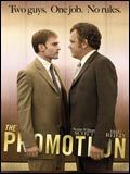 Affiche du film The Promotion (2008) de Steve Conrad Affiche du film The Promotion (2008) de Steve Conrad. Voir The Promotion en streaming / torrent sur meilleurs-films.fr