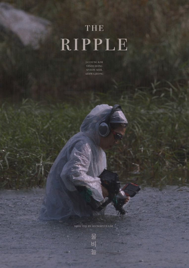 Affiche du film The Ripple (2022) de Seung-hyun Lim. Voir The Ripple en streaming / torrent sur meilleurs-films.fr