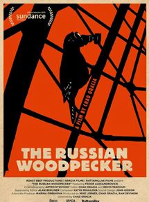 Affiche du film The Russian Woodpecker (2015) de Chad Gracia Affiche du film The Russian Woodpecker (2015) de Chad Gracia. Voir The Russian Woodpecker en streaming / torrent sur meilleurs-films.fr