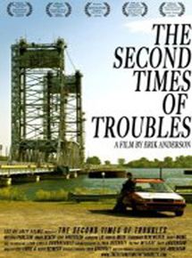 Affiche du film The Second Times of Troubles (2011) de Erik Anderson (XVI). Voir The Second Times of Troubles en streaming / torrent sur meilleurs-films.fr