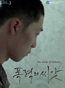 Affiche du film The Seeds of Violence (2017) de Tea-gue Lim. Voir The Seeds of Violence en streaming / torrent sur meilleurs-films.fr