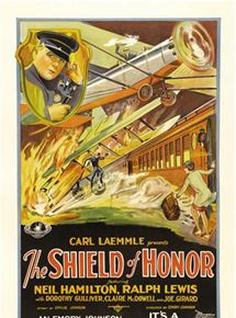 Affiche du film The Shield of Honor (1927) de Emory Johnson. Voir The Shield of Honor en streaming / torrent sur meilleurs-films.fr