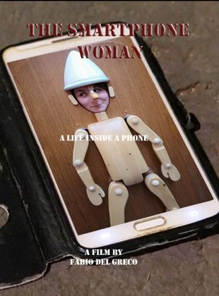 Affiche du film The Smartphone Woman (2021) de Fabio del Greco. Voir The Smartphone Woman en streaming / torrent sur meilleurs-films.fr
