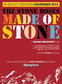 Affiche du film The Stone Roses: Made of Stone (2013) de Shane Meadows Affiche du film The Stone Roses: Made of Stone (2013) de Shane Meadows. Voir The Stone Roses: Made of Stone en streaming / torrent sur meilleurs-films.fr