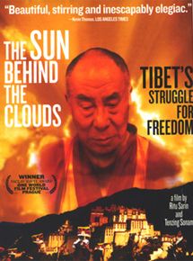 Affiche du film The Sun Behind the Clouds: Tibet’s Struggle for Freedom (2010) de Ritu Sarin,Tenzing Sonam,. Voir The Sun Behind the Clouds: Tibet’s Struggle for Freedom en streaming / torrent sur meilleurs-films.fr